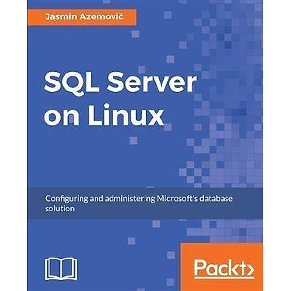 SQL Server on Linux, Jasmin Azemovic