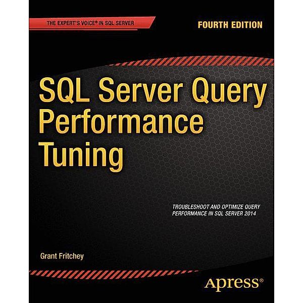 SQL Server Query Performance Tuning, Sajal Dam, Grant Fritchey