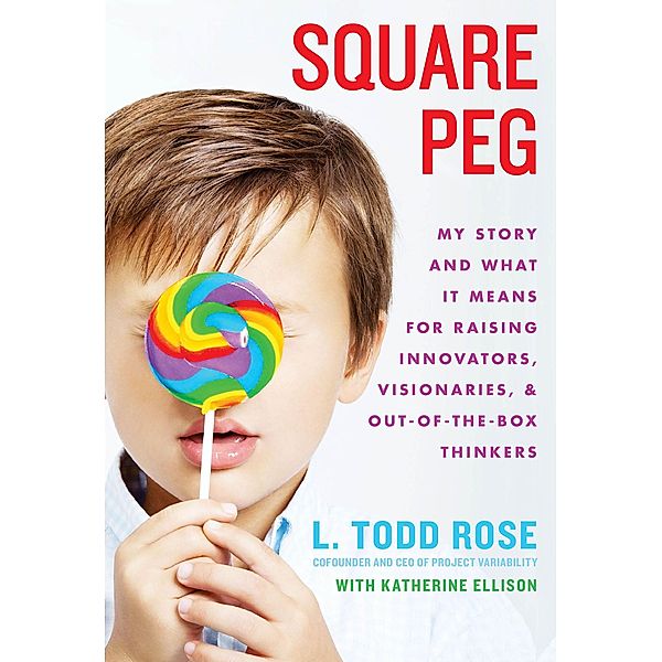 Square Peg, Todd Rose