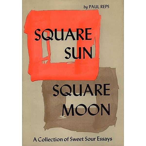 Square Sun, Square Moon, Paul Reps