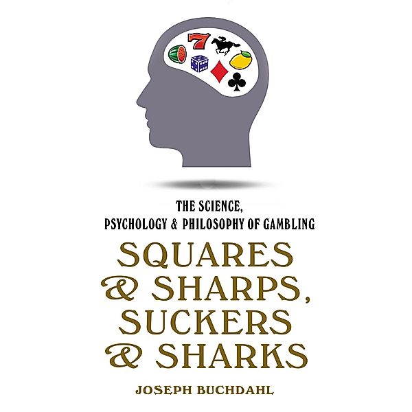 Squares and Sharps, Suckers and Sharks, Joseph Buchdahl