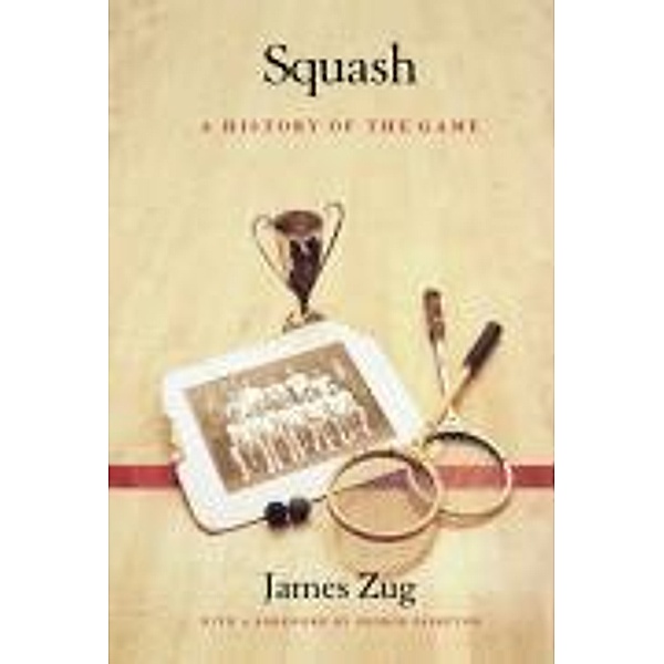 Squash, James Zug