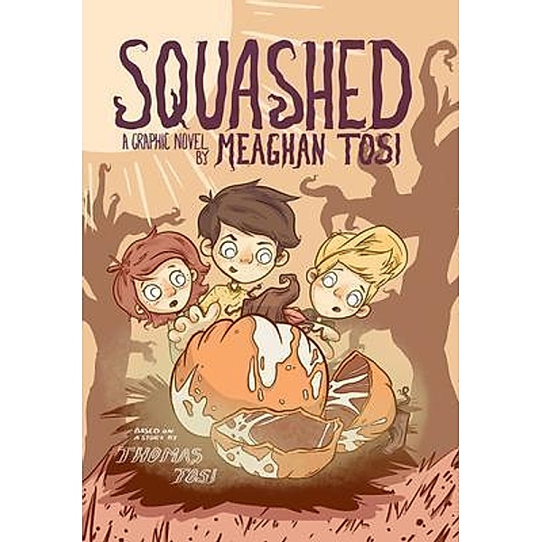 Squashed, Meaghan Tosi