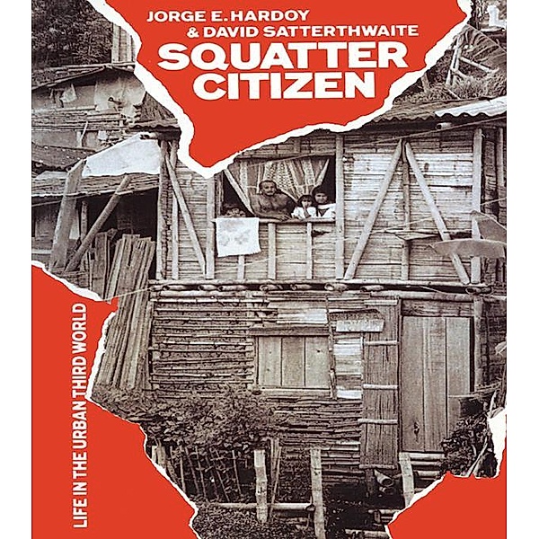 Squatter Citizen, Jorge E. Hardoy, David Satterthwaite