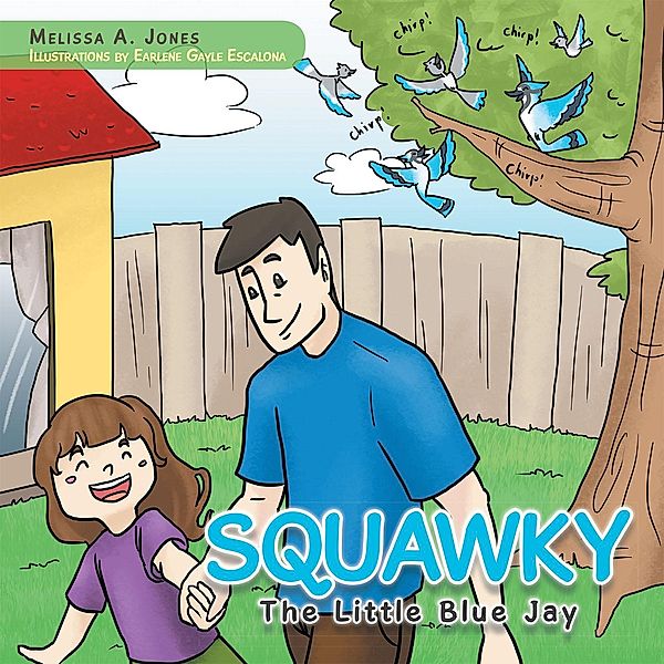 Squawky, Melissa A. Jones