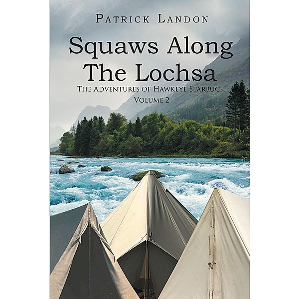 Squaws Along The Lochsa, Patrick Landon