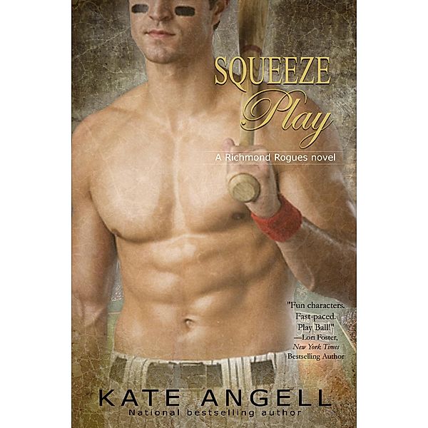 Squeeze Play, Kate Angell