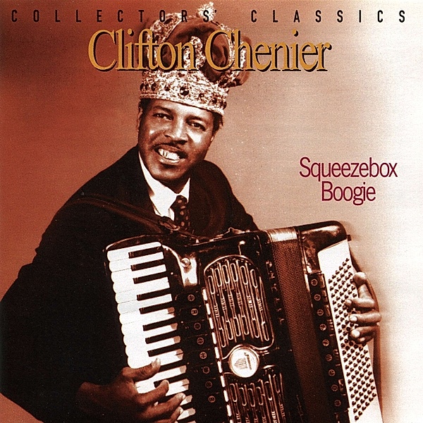 Squeezebox Boogie, Clifton Chenier
