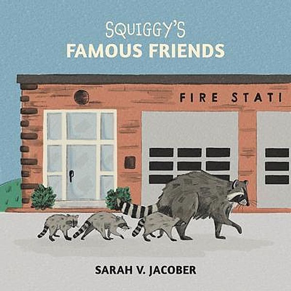 Squiggy's Famous Friends, Sarah V. Jacober