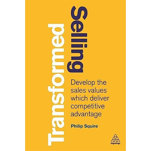 Squire, P: Selling Transformed, Philip Squire
