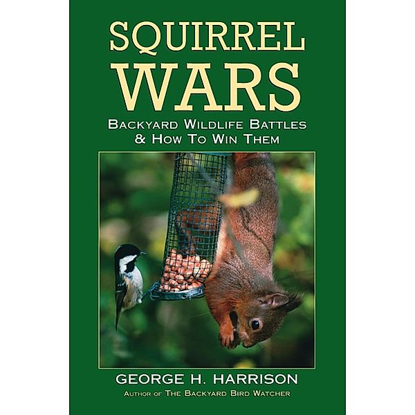 Squirrel Wars, George H Harrison