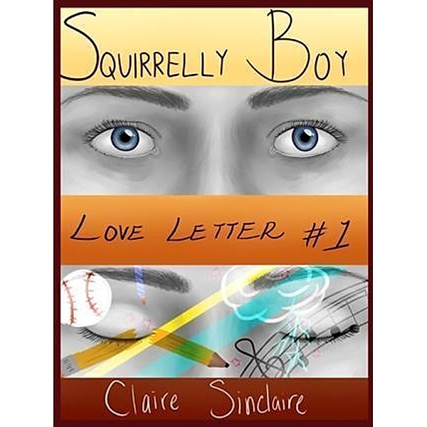 Squirrelly Boy, Claire Sinclaire