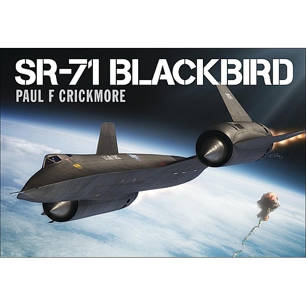 SR-71 Blackbird, Paul F. Crickmore