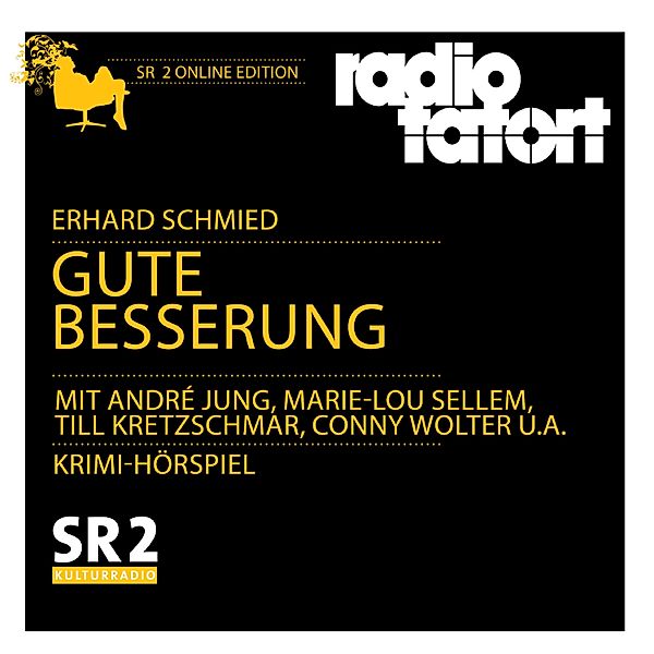 SR Edition - Gute Besserung, Erhard Schmied