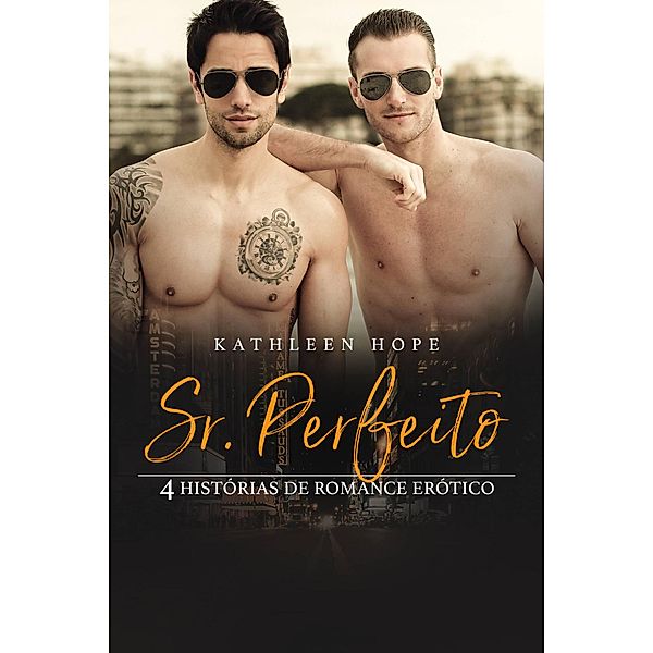 Sr. Perfeito, Kathleen Hope