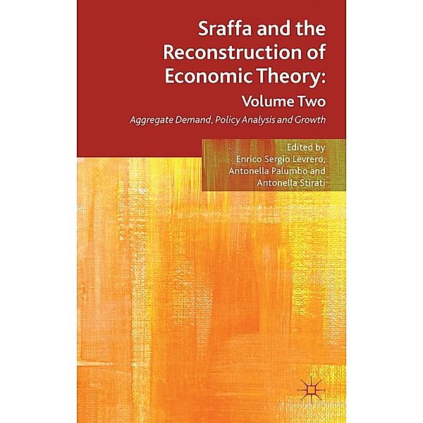 Sraffa and the Reconstruction of Economic Theory: Volume Two