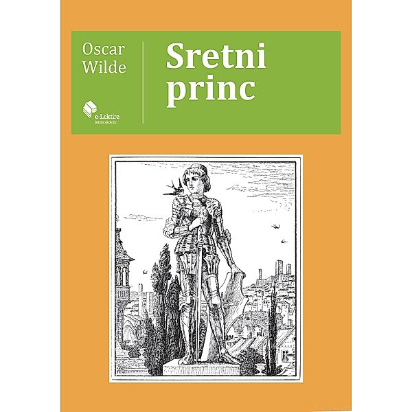 Sretni princ / eLektire, Oscar Wilde