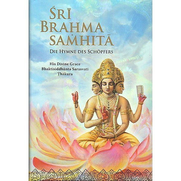 Sri Brahma Samhita, Bhaktisiddhanta Sarasvati Thakura