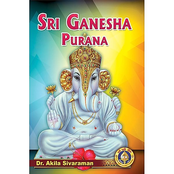 Sri Ganesha Purana, Akila Sivaraman