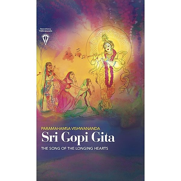 Sri Gopi Gita, Paramahamsa Vishwananda