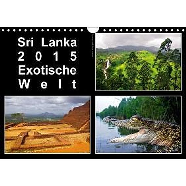 Sri Lanka 2015 Exotische Welt (Wandkalender 2015 DIN A4 quer), Mirko Weigt, Hamburg