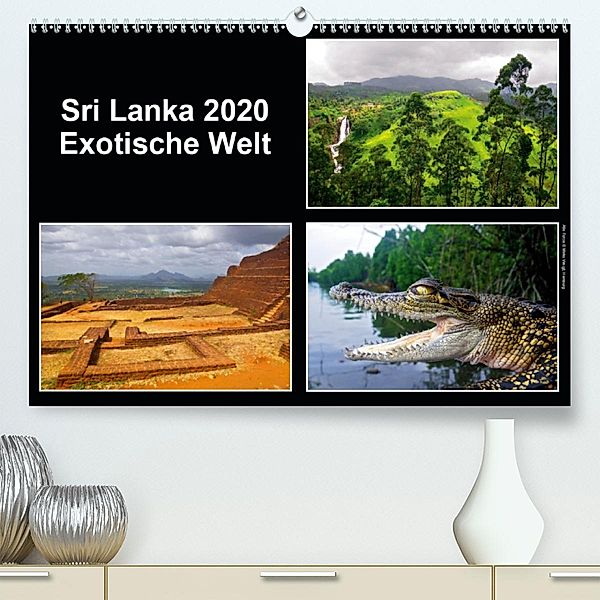 Sri Lanka 2020 - Exotische Welt(Premium, hochwertiger DIN A2 Wandkalender 2020, Kunstdruck in Hochglanz), Mirko Weigt
