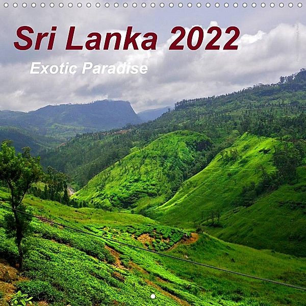 Sri Lanka 2022 - Exotic Paradise (Wall Calendar 2022 300 × 300 mm Square), © Mirko Weigt, Hamburg