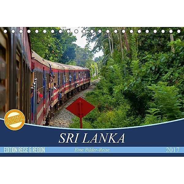 Sri Lanka - Eine Bilder-Reise (Tischkalender 2017 DIN A5 quer), Sebastian Heinrich