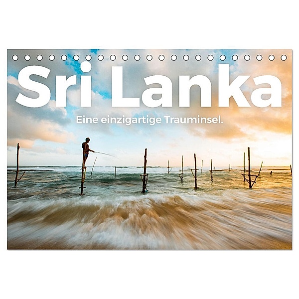 Sri Lanka - Eine einzigartige Trauminsel. (Tischkalender 2024 DIN A5 quer), CALVENDO Monatskalender, M. Scott