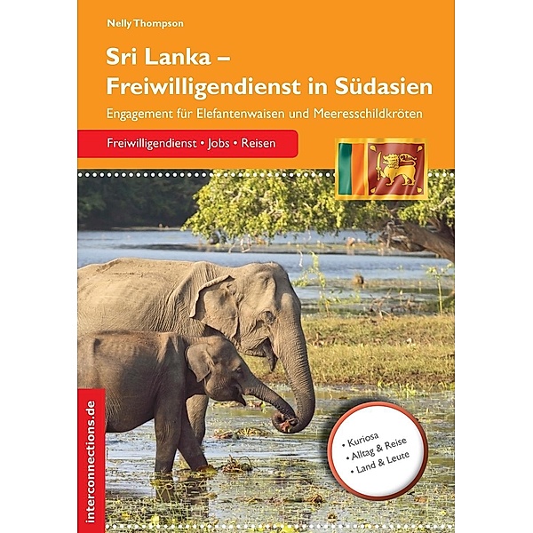 Sri Lanka - Freiwilligendienst in Südasien / Jobs, Praktika, Studium Bd.63, Nelly Thompson