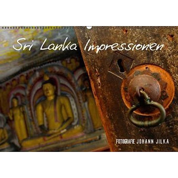 Sri Lanka Impressionen (Wandkalender 2015 DIN A2 quer), Johann Jilka