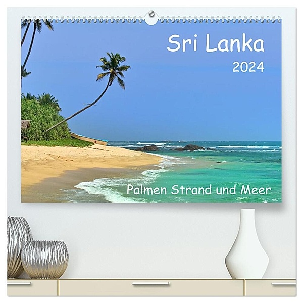 Sri Lanka, Palmen, Strand und Meer (hochwertiger Premium Wandkalender 2024 DIN A2 quer), Kunstdruck in Hochglanz, Herbert Böck