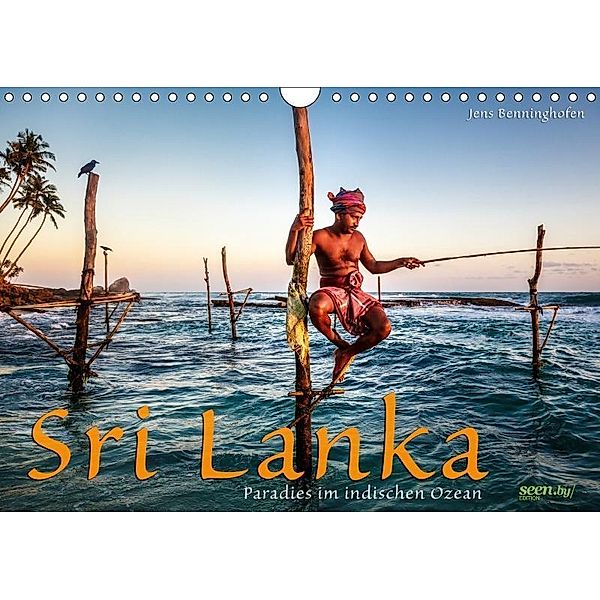 Sri Lanka - Paradies im indischen Ozean (Wandkalender 2017 DIN A4 quer), Jens Benninghofen