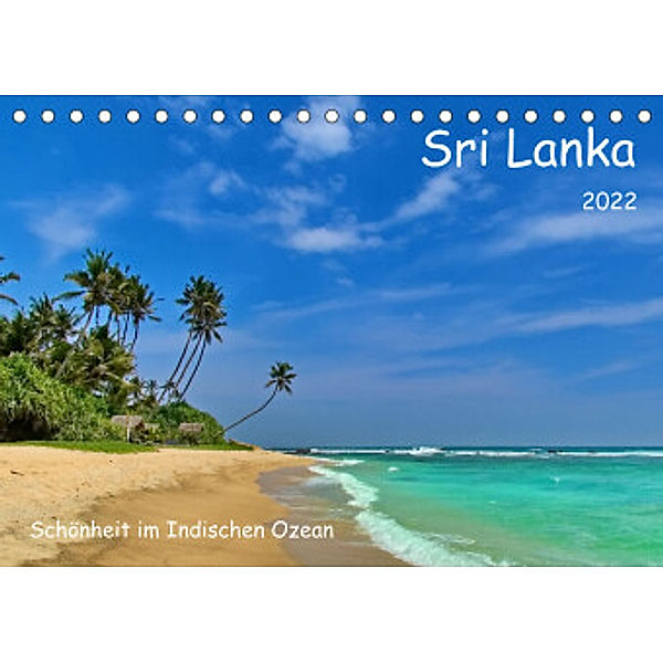 Sri Lanka, Schönheit im Indischen Ozean (Tischkalender 2022 DIN A5 quer), Herbert Böck