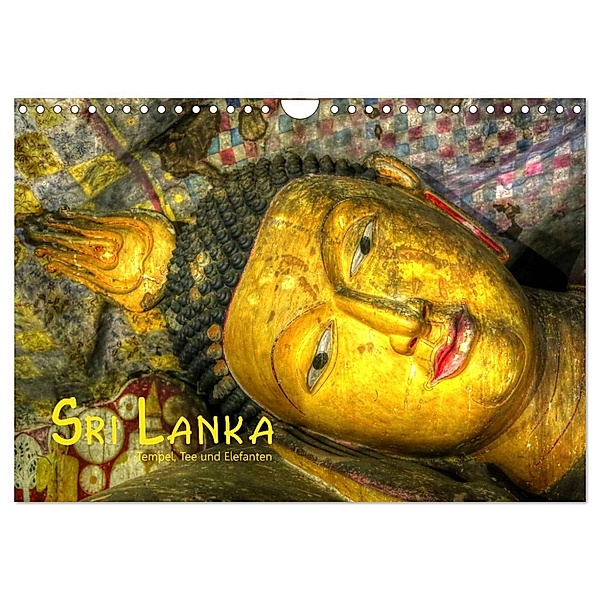 Sri Lanka - Tempel, Tee und Elefanten (Wandkalender 2024 DIN A4 quer), CALVENDO Monatskalender, Dirk Stamm