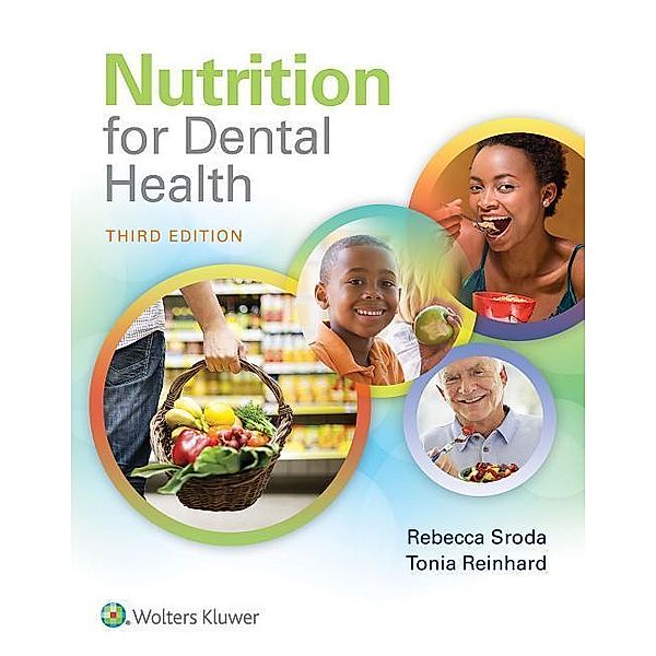 Sroda: Nutrition for Dental Health, Rebecca Sroda, Tonia Reinhard
