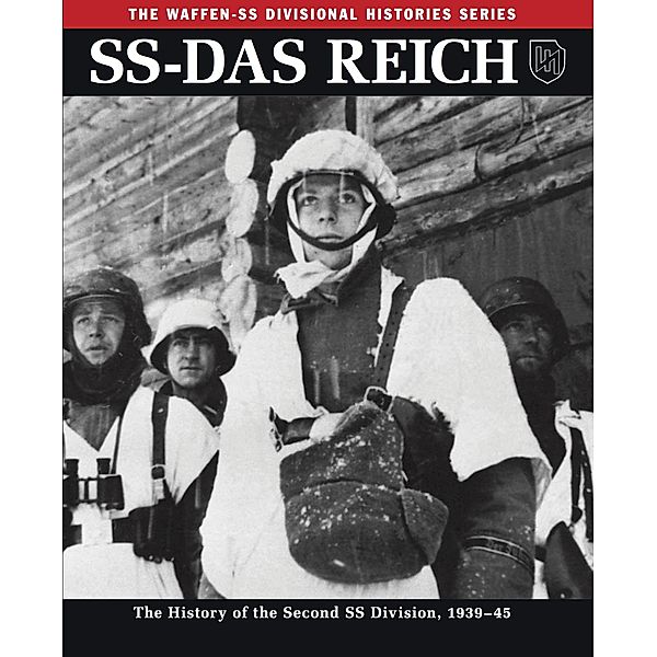 SS-Das Reich / Waffen-SS Divisional Histories, Gregory L. Mattson