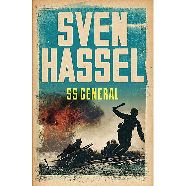 SS General / Sven Hassel War Classics, Sven Hassel