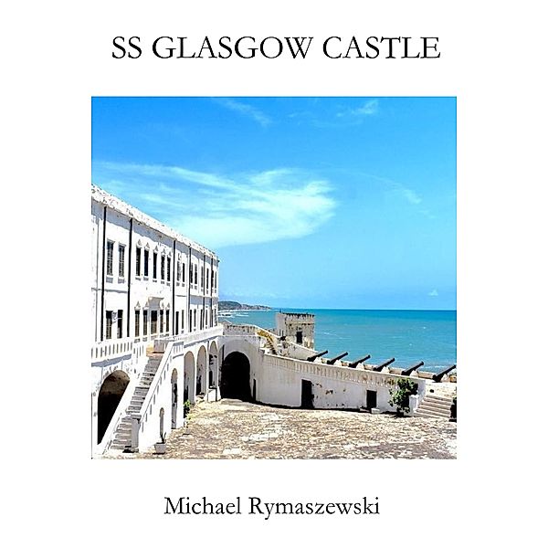 SS Glasgow Castle, Michael Rymaszewski