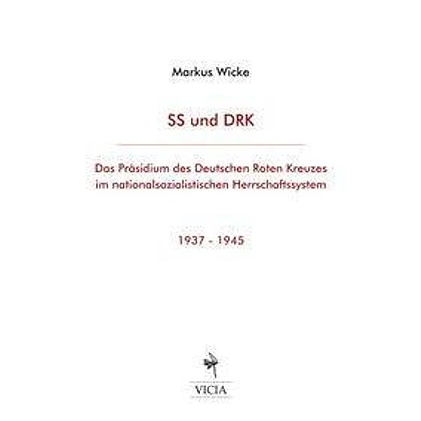 SS und DRK, Markus Wicke