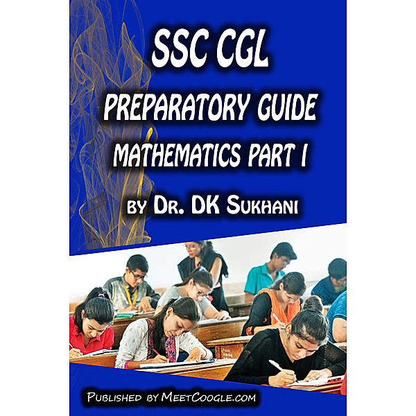 SSC CGL Preparatory Guide -Mathematics (Part 1), Dr. DK Sukhani