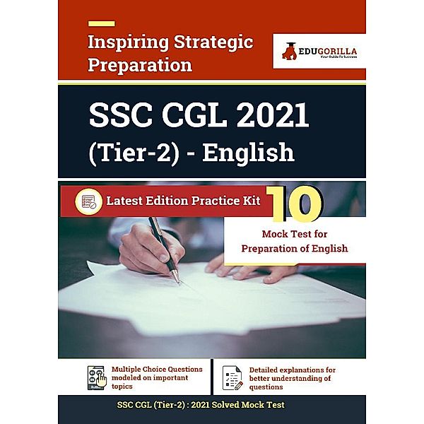 SSC CGL Tier 2 Exam 2021 (Combined Graduate Level) 10 Full-length Mock Tests | Preparation Kit for SSC CGL By EduGorilla, EduGorilla Prep Experts