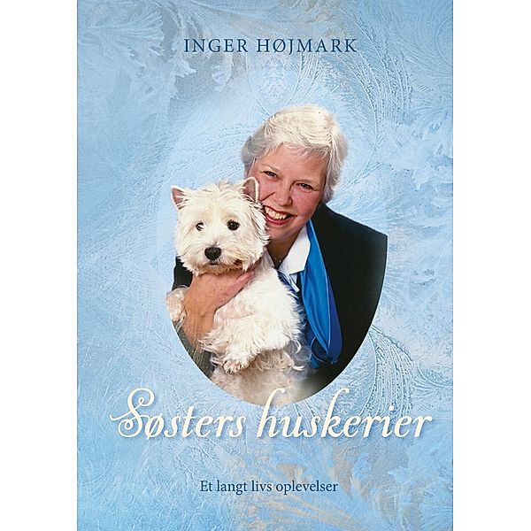 Søsters huskerier, Inger Højmark