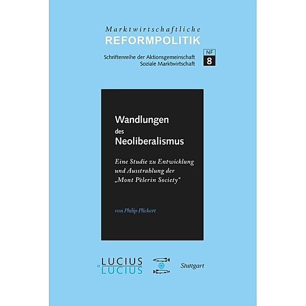 ßWandlungen des Neoliberalismus, Philip Plickert