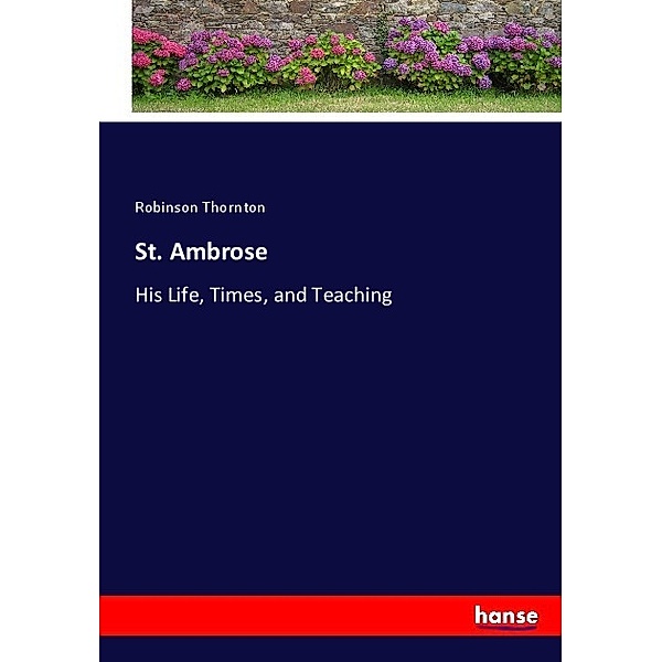 St. Ambrose, Robinson Thornton