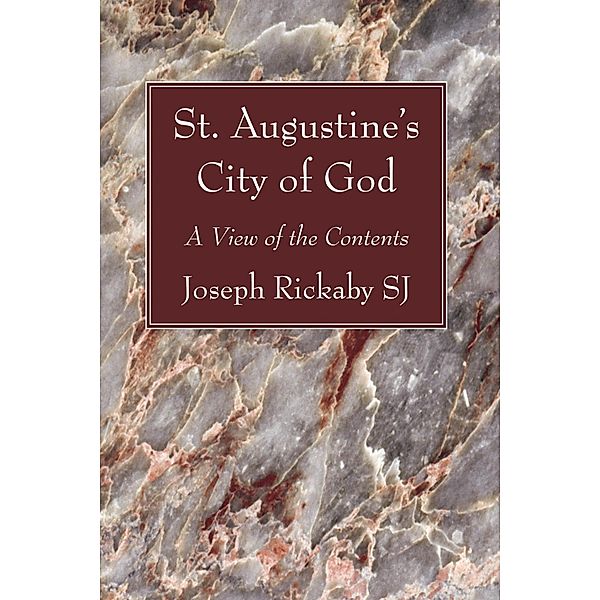 St. Augustine's City of God, Joseph SJ Rickaby