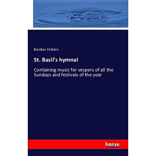 St. Basil's hymnal, Basilian Fathers