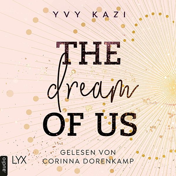 St.-Clair-Campus-Trilogie - 1 - The Dream Of Us, Yvy Kazi