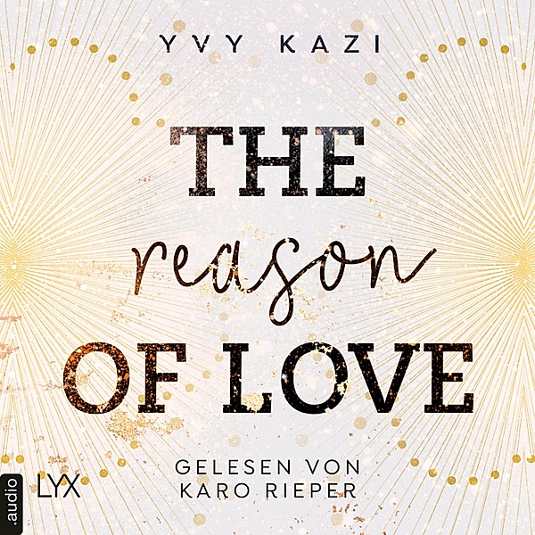 St.-Clair-Campus-Trilogie - 2 - The Reason of Love, Yvy Kazi