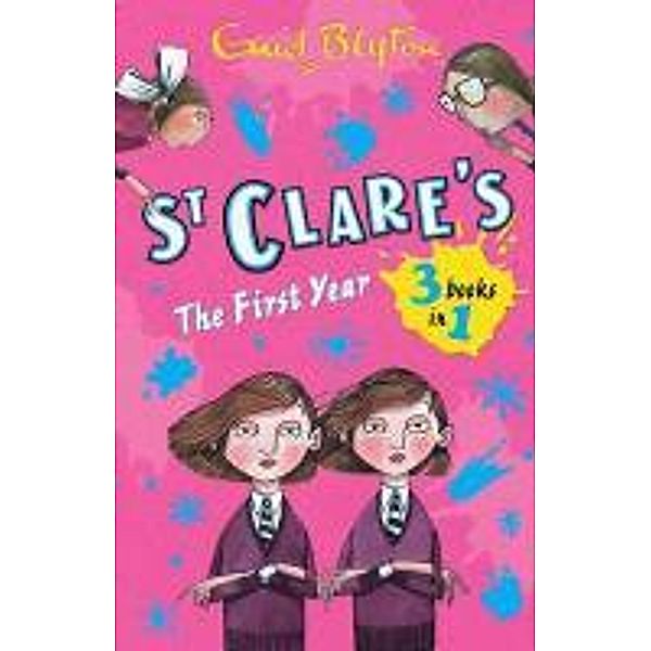 St Clare's: The First Year, Enid Blyton